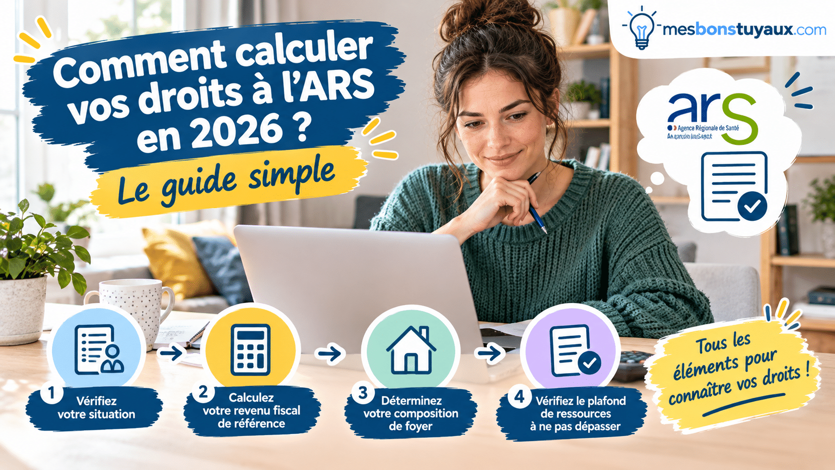 Guide illustré pour calculer vos droits à l’ARS